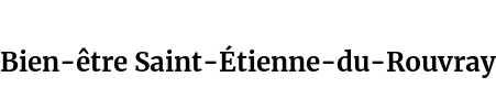 Bien-être Saint-Étienne-du-Rouvray